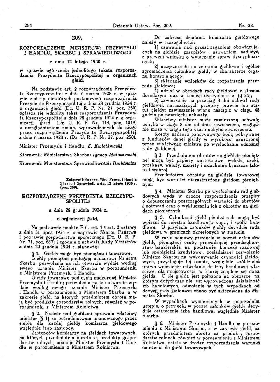 w sprawie zmia/ny niektórych postanowień rozporządzenia Prezydenta Rzeczypospolit~ z dnia 28 grudnia 1924 r. o organizacji giełd (Dz. U. R. P. Nr. 27, poz.