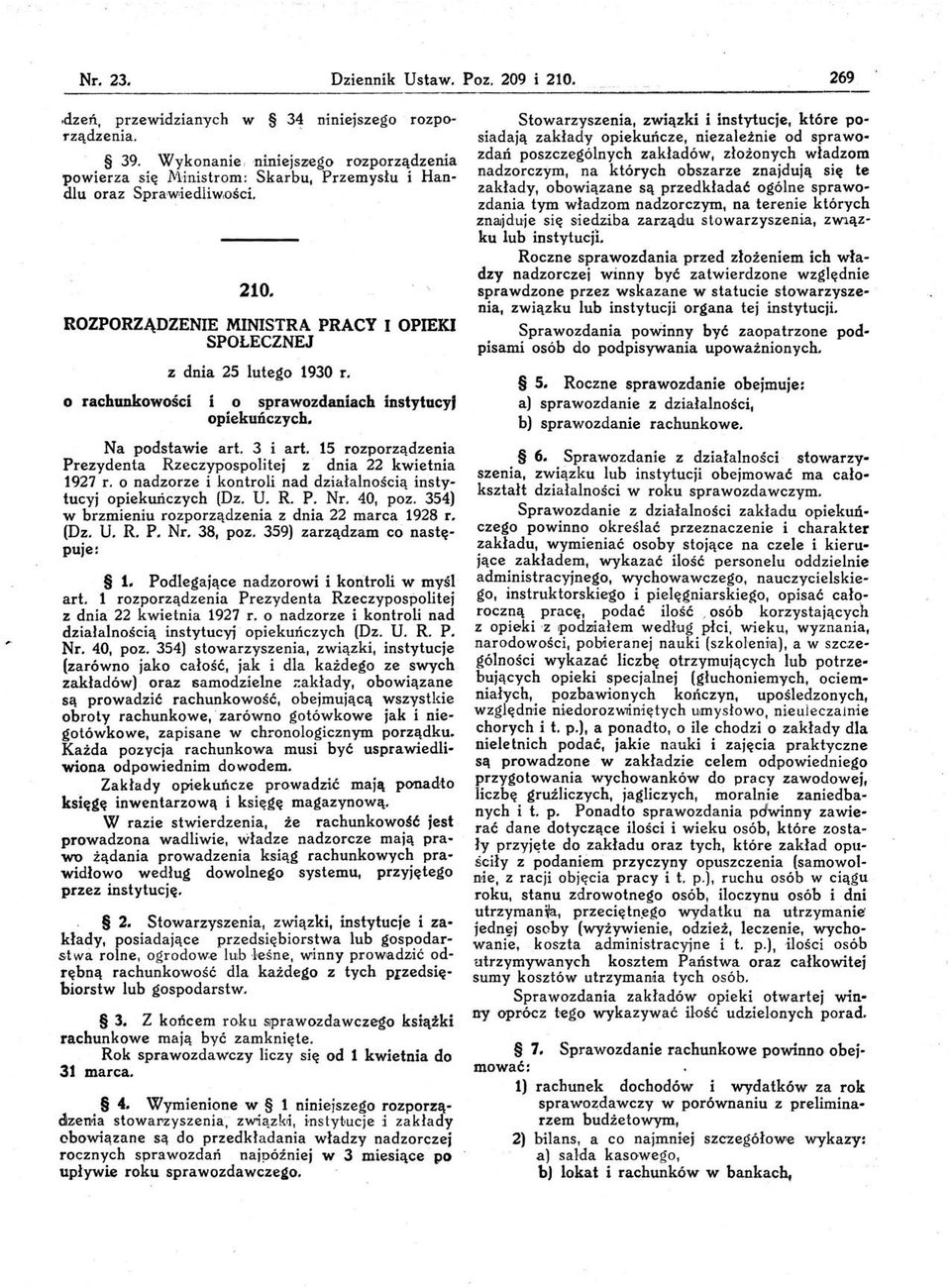 O rachunkowości i o sprawozdaniach instytucyj opiekuńczych. Na podstawie art. 3 i art. 15 rozporządzenia Prezydenta Rzeczypospolitej z dnia 22 kwietnia 1927 r.