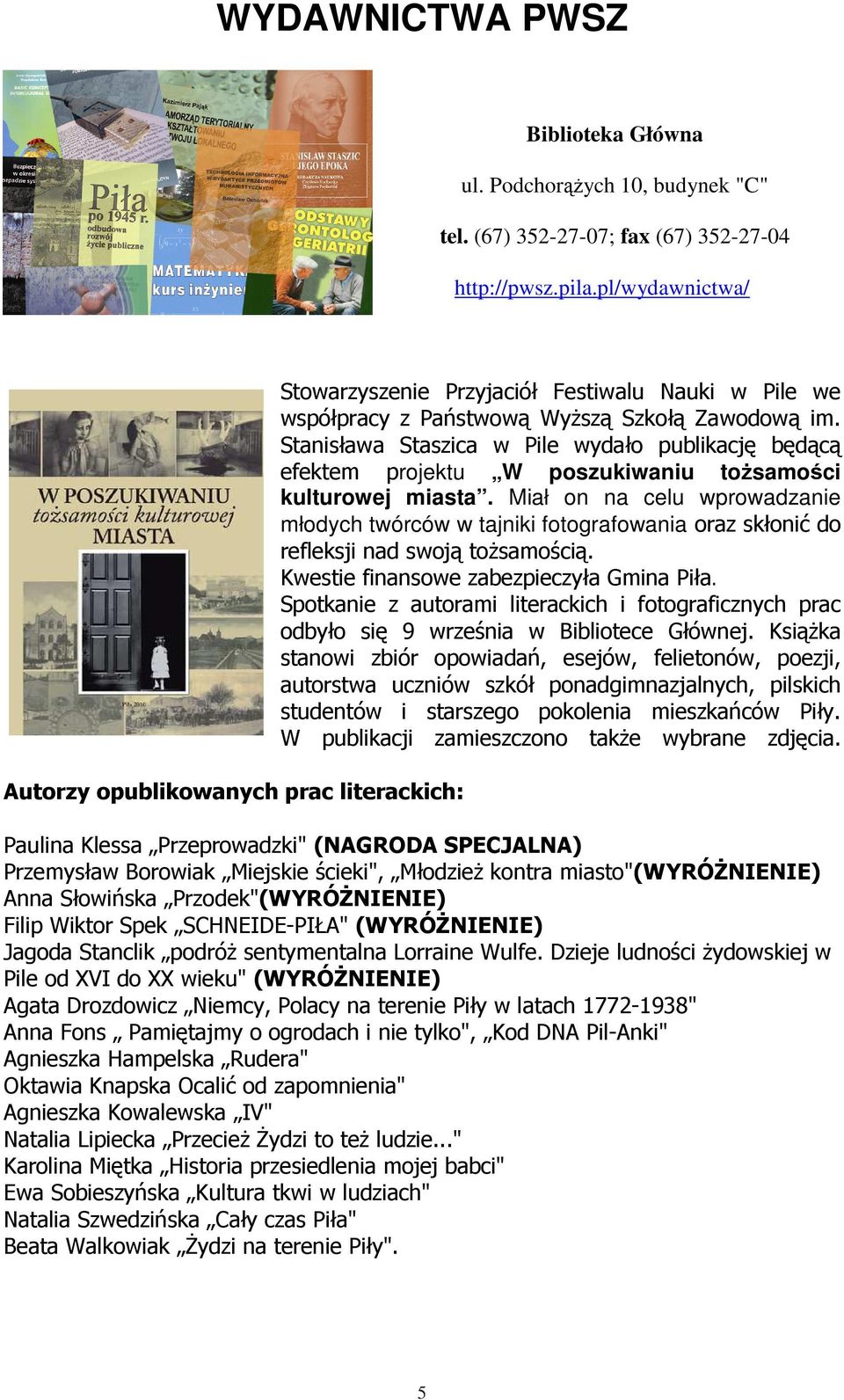 Stanisława Staszica w Pile wydało publikację będącą efektem projektu W poszukiwaniu tożsamości kulturowej miasta.
