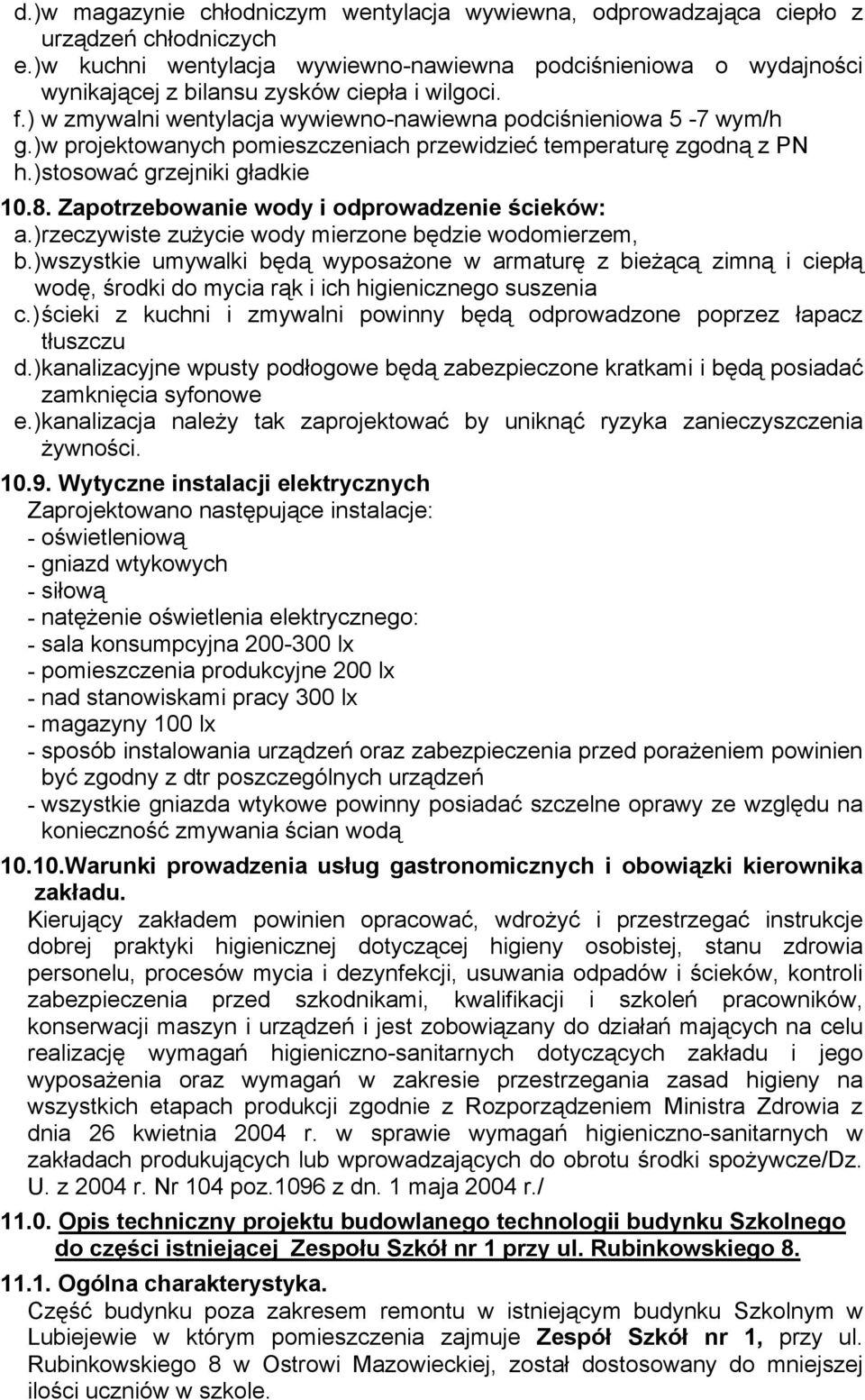 )w projektowanych pomieszczeniach przewidzieć temperaturę zgodną z PN h.)stosować grzejniki gładkie ᖷ哷0ᆇ卧8ᆇ卧 apoᖷ哷rzeᖷ哷owanie woᖷ哷ᖷ哷 i oᖷ哷prowaᖷ哷zenie ᖷ哷ciekᖷ哷wᆇ卧 a.