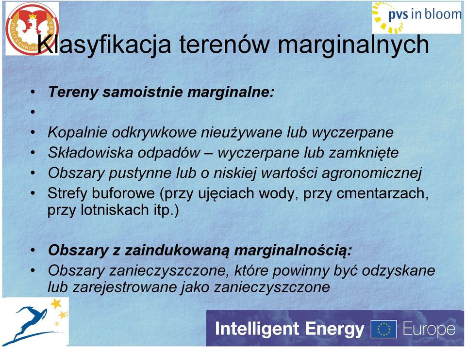 agronomicznej Strefy buforowe (przy ujęciach wody, przy cmentarzach, przy lotniskach itp.