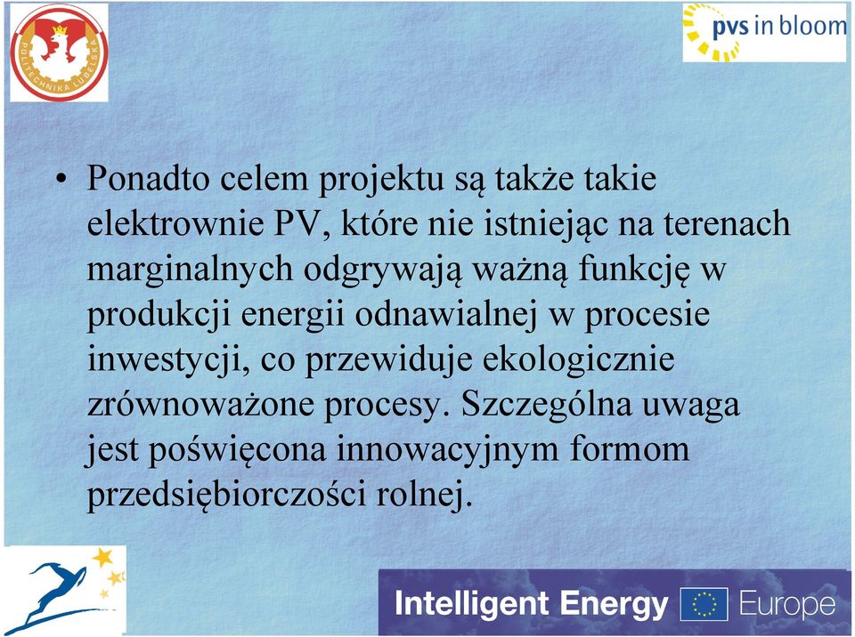 odnawialnej w procesie inwestycji, co przewiduje ekologicznie zrównoważone