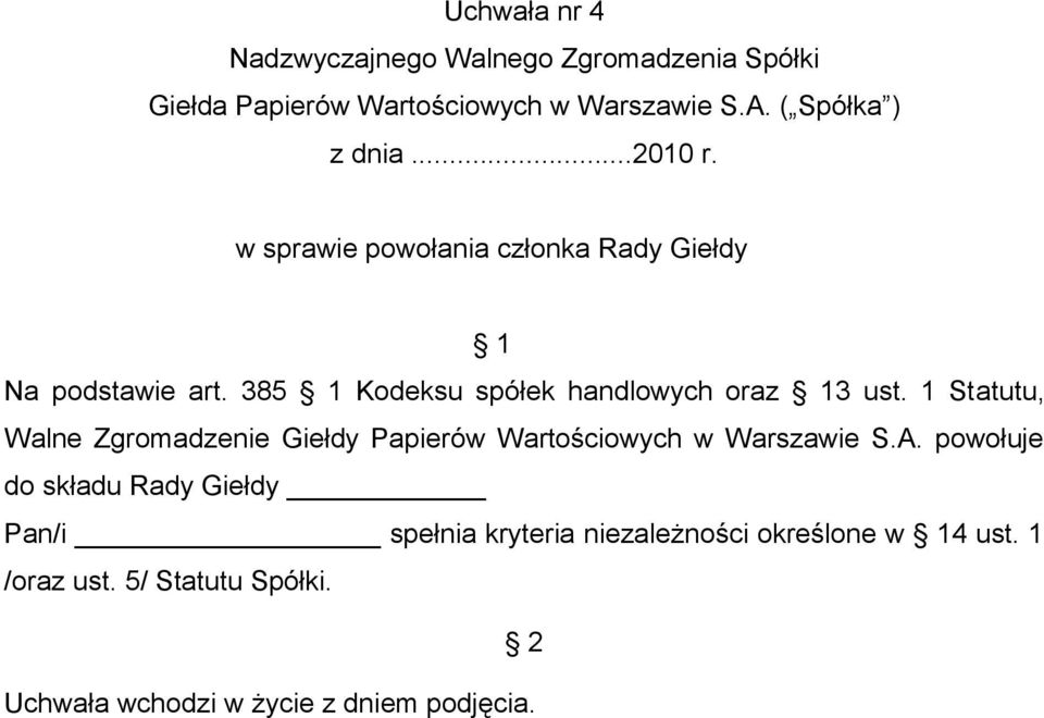 1 Statutu, Walne Zgromadzenie Giełdy Papierów Wartościowych w Warszawie S.A.