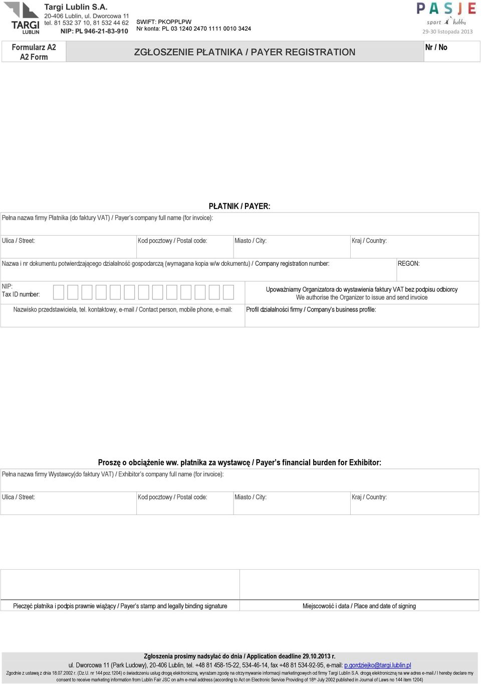 odbiorcy We authorise the Organizer to issue and send invoice Nazwisko przedstawiciela, tel.