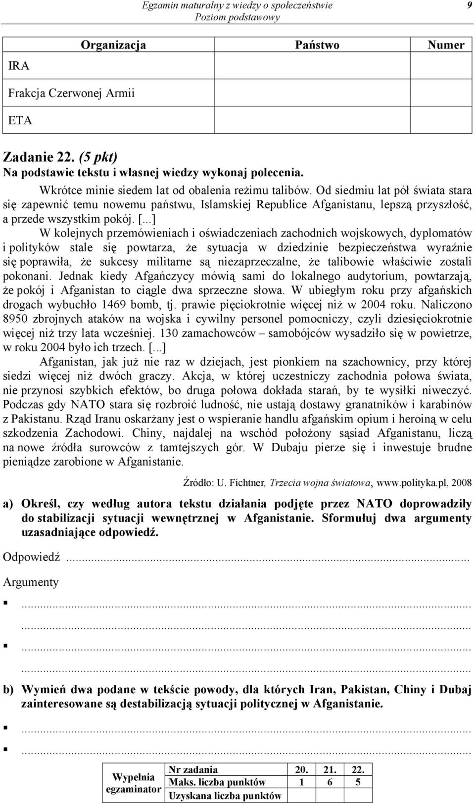 ..] W kolejnych przemówieniach i oświadczeniach zachodnich wojskowych, dyplomatów i polityków stale się powtarza, że sytuacja w dziedzinie bezpieczeństwa wyraźnie się poprawiła, że sukcesy militarne