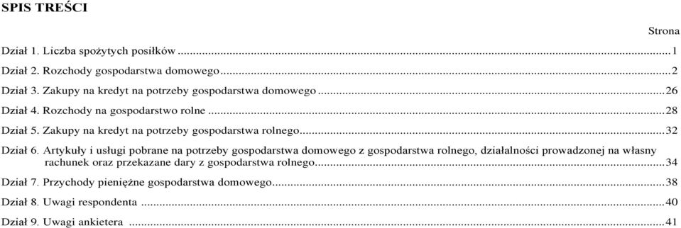 Zakupy na kredyt na potrzeby gospodarstwa rolnego... 32 Dział 6.