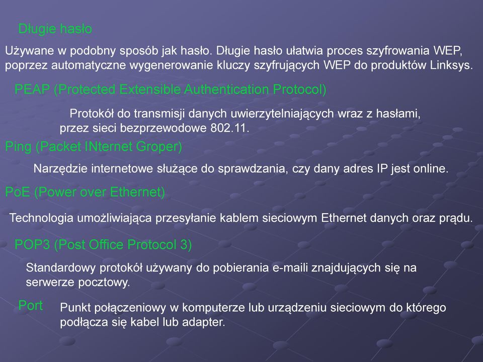 Ping (Packet INternet Groper) Narzędzie internetowe służące do sprawdzania, czy dany adres IP jest online.