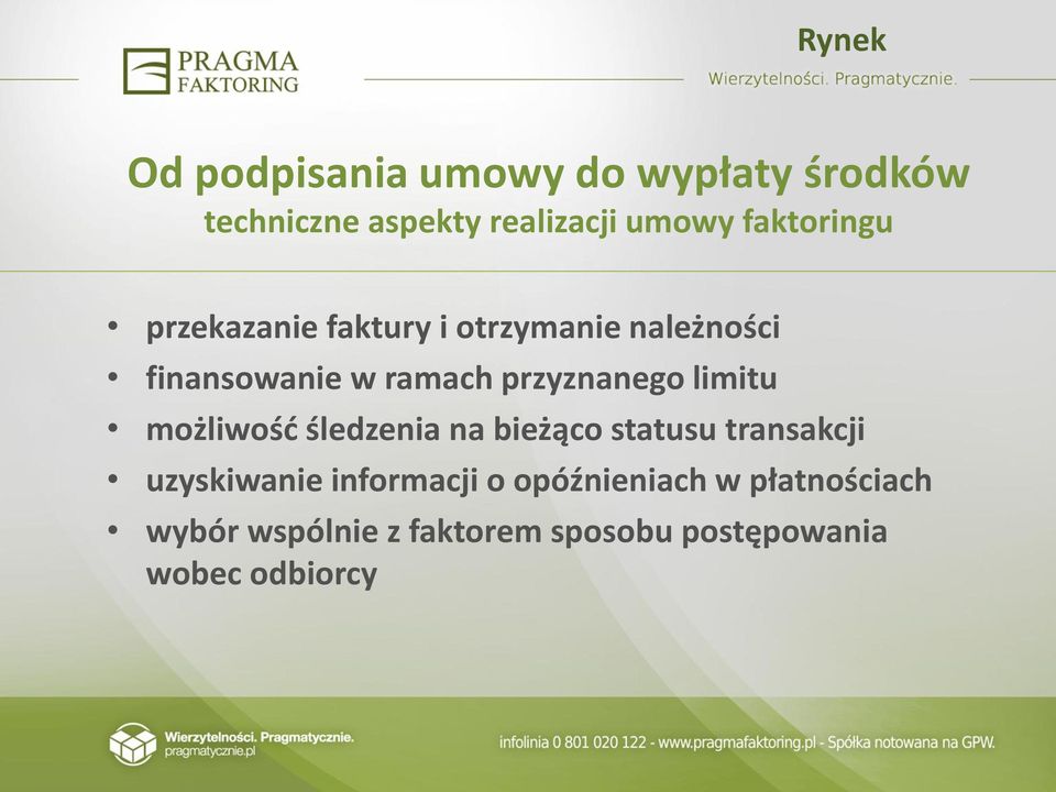 przyznanego limitu możliwośd śledzenia na bieżąco statusu transakcji uzyskiwanie