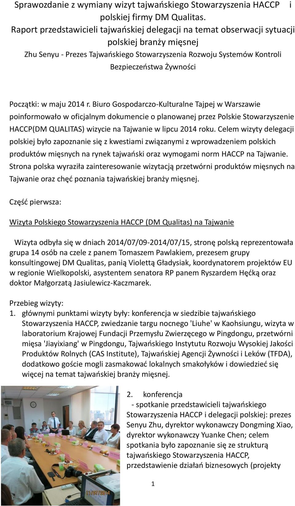 Początki: w maju 2014 r.