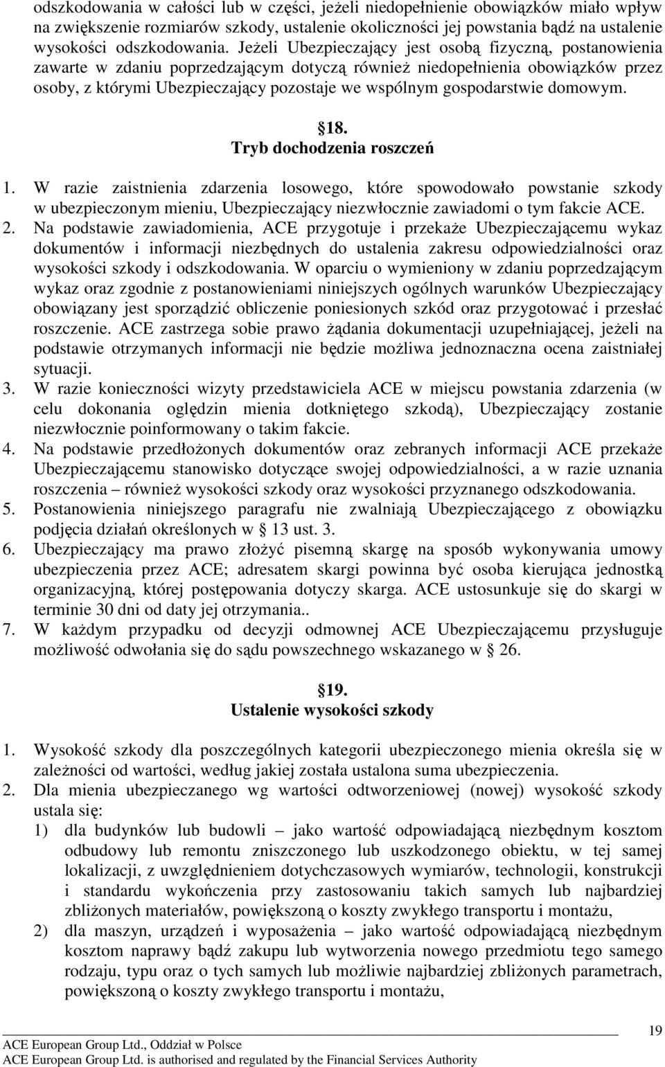 gospodarstwie domowym. 18. Tryb dochodzenia roszczeń 1.