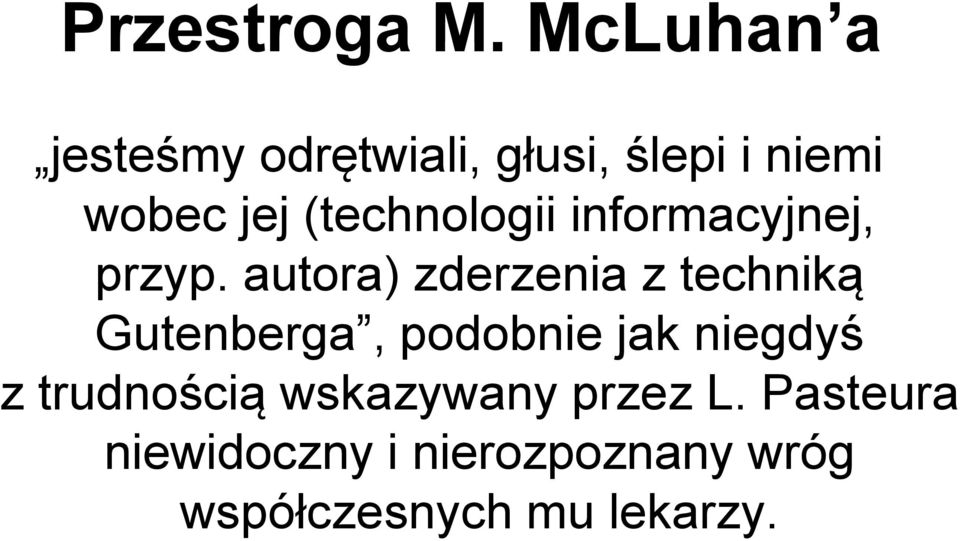 (technologii informacyjnej, przyp.