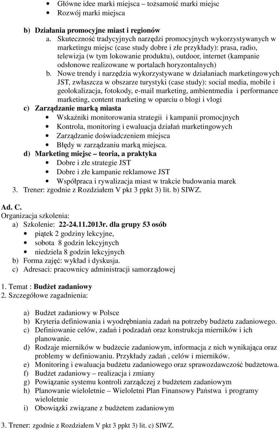 odsłonowe realizowane w portalach horyzontalnych) b.