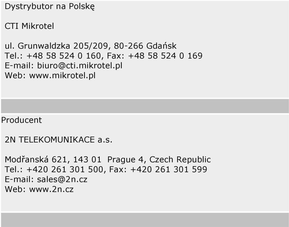 mikrotel.pl Producent 2N TELEKOMUNIKACE a.s.