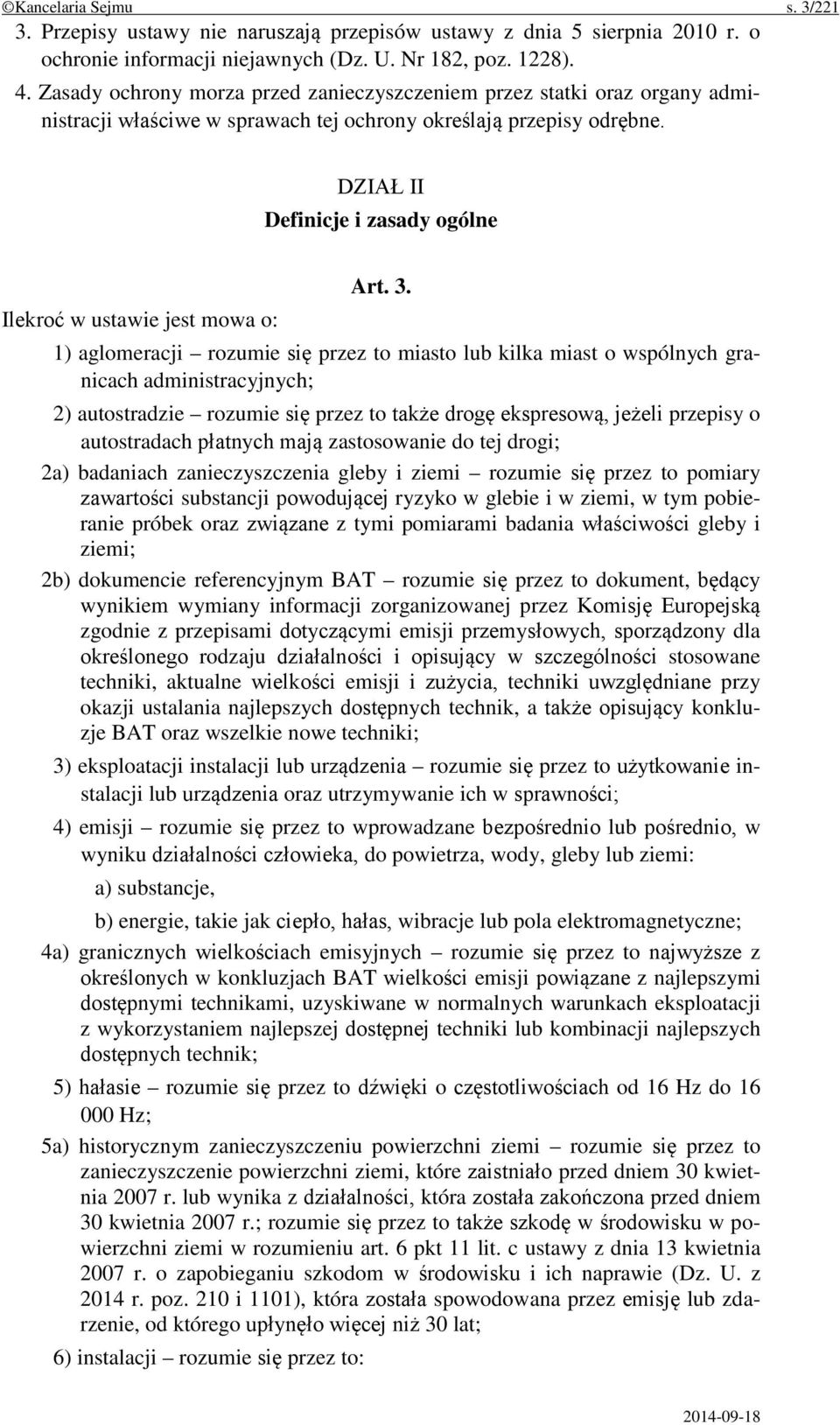 DZIAŁ II Definicje i zasady ogólne Ilekroć w ustawie jest mowa o: Art. 3.