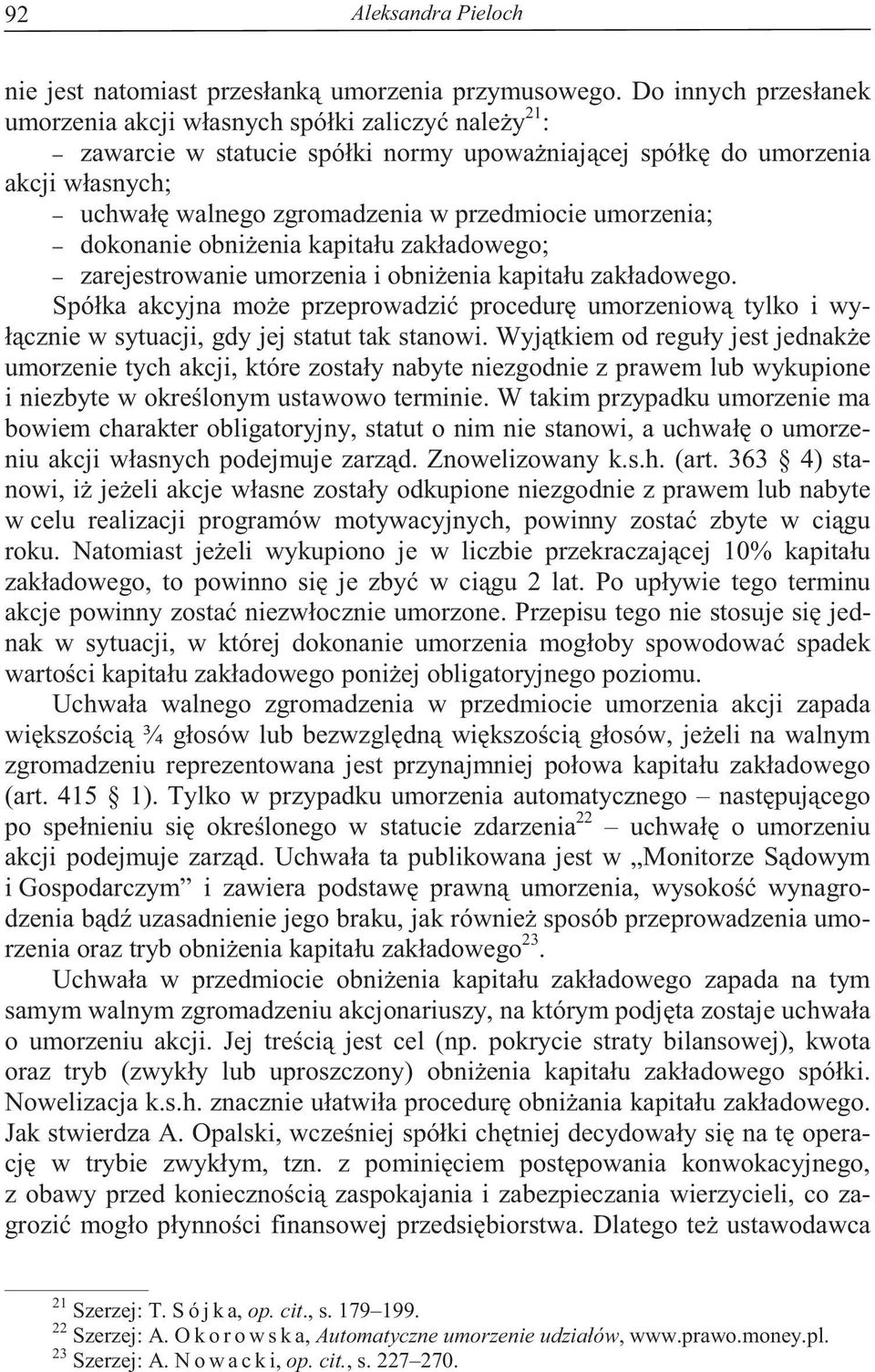 umorzenia; dokonanie obni enia kapitału zakładowego; zarejestrowanie umorzenia i obni enia kapitału zakładowego.