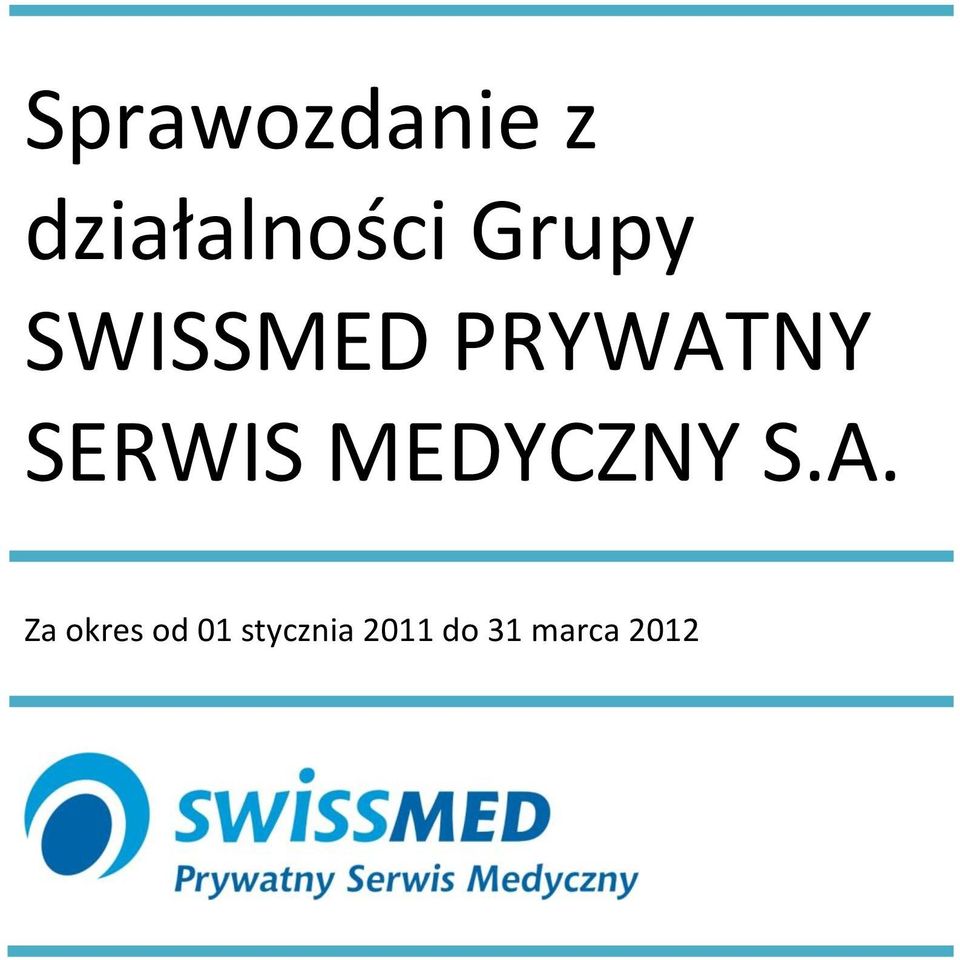 Grupy SWISSMED