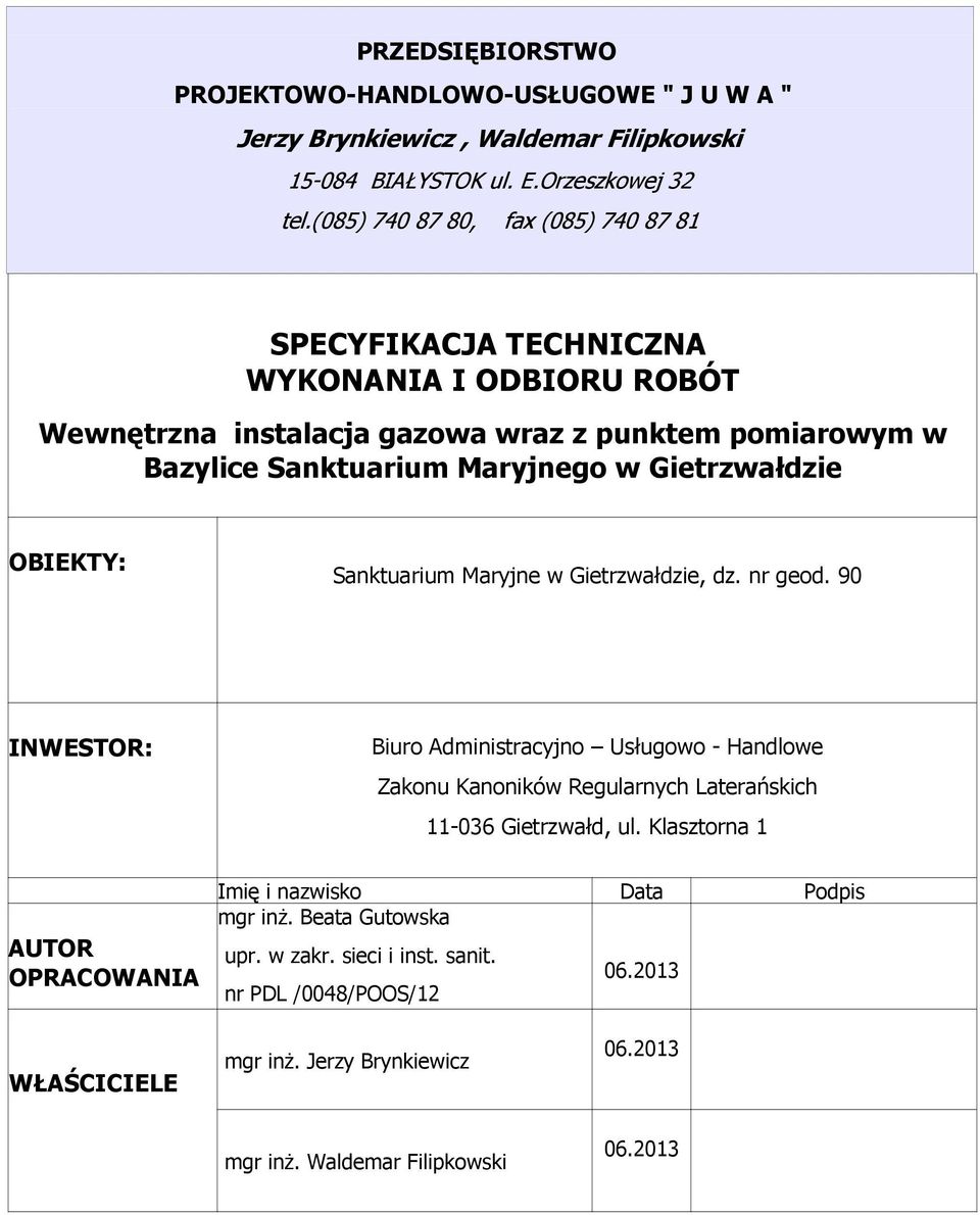 Gietrzwałdzie OBIEKTY: Sanktuarium Maryjne w Gietrzwałdzie, dz. nr geod.