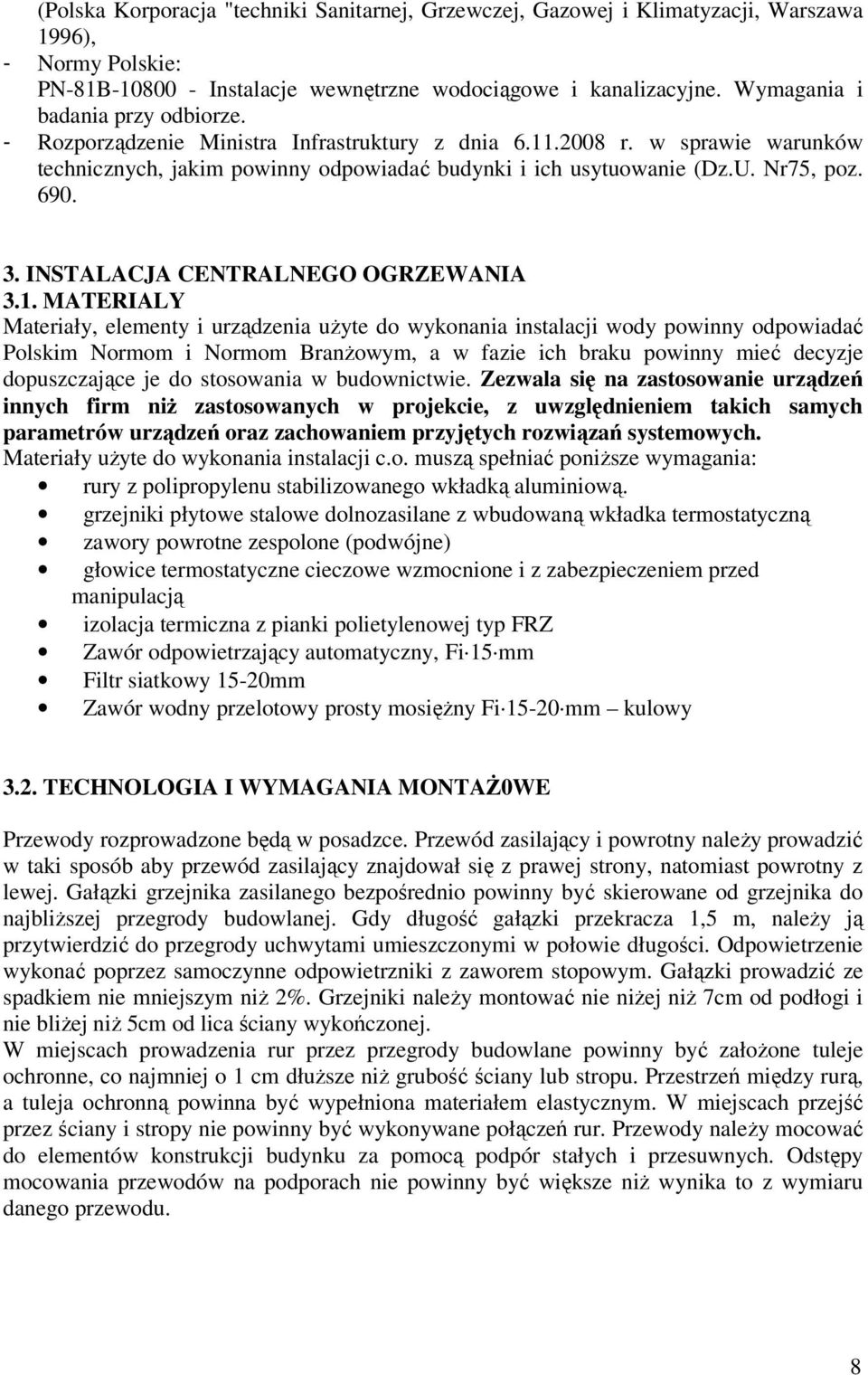 690. 3. INSTALACJA CENTRALNEGO OGRZEWANIA 3.1.