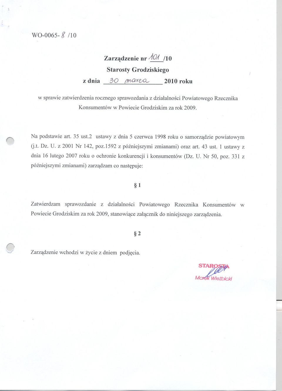 43 ust. l ustawy z dnia 16 lutego 2007 roku o ochronie konkurencji i konsumentów (Dz. U. Nr 50, poz.