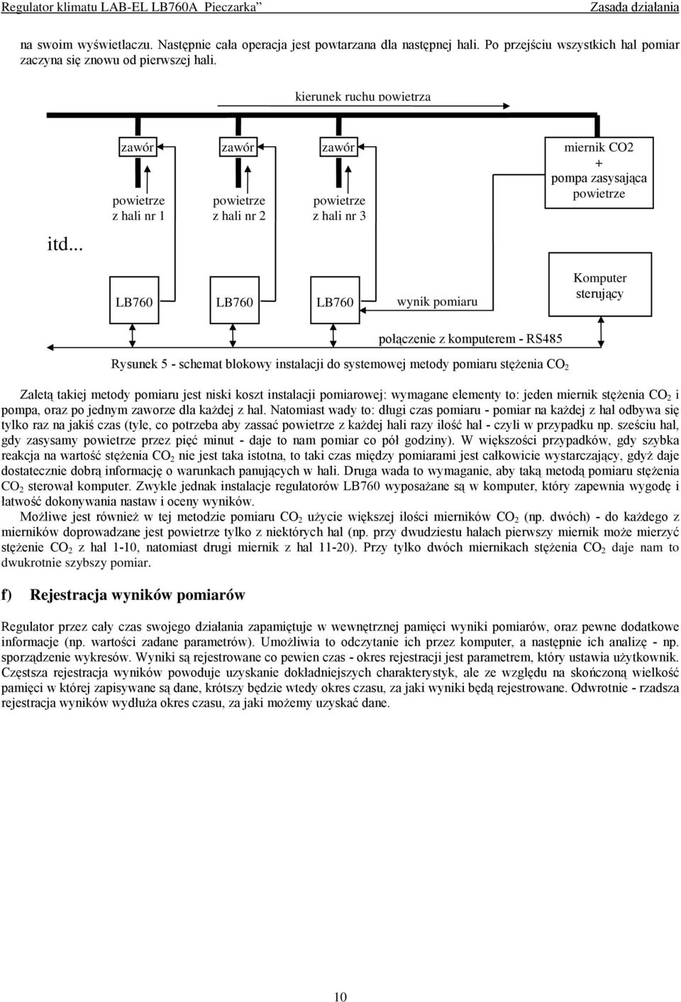 .. LB760 LB760 LB760 wynik pomiaru Komputer +*1, -1'&'/!+!8BGC,+&/C85!"6$ / #,&"$"*),! #*! ),!"+(.&"0 2 "$1"/*! ),!"+*&// '&"$"*!" #*M#,!"%"&$!&, M*)&!&/(.&"0 2 i!"9 "' *)&,!'"# ')$"/".)*'5"$H"!