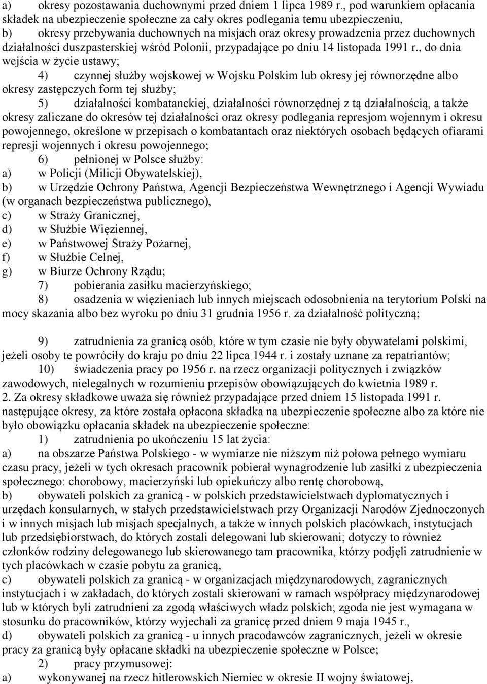 działalności duszpasterskiej wśród Polonii, przypadające po dniu 14 listopada 1991 r.