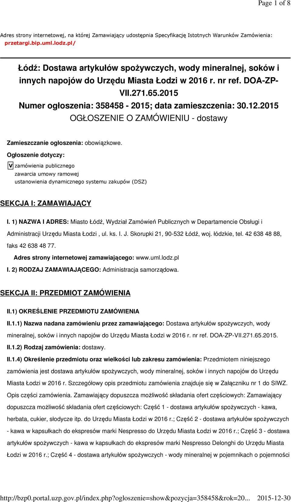 12.2015 OGŁOSZENIE O ZAMÓWIENIU - dostawy Zamieszczanie ogłoszenia: obowiązkowe.