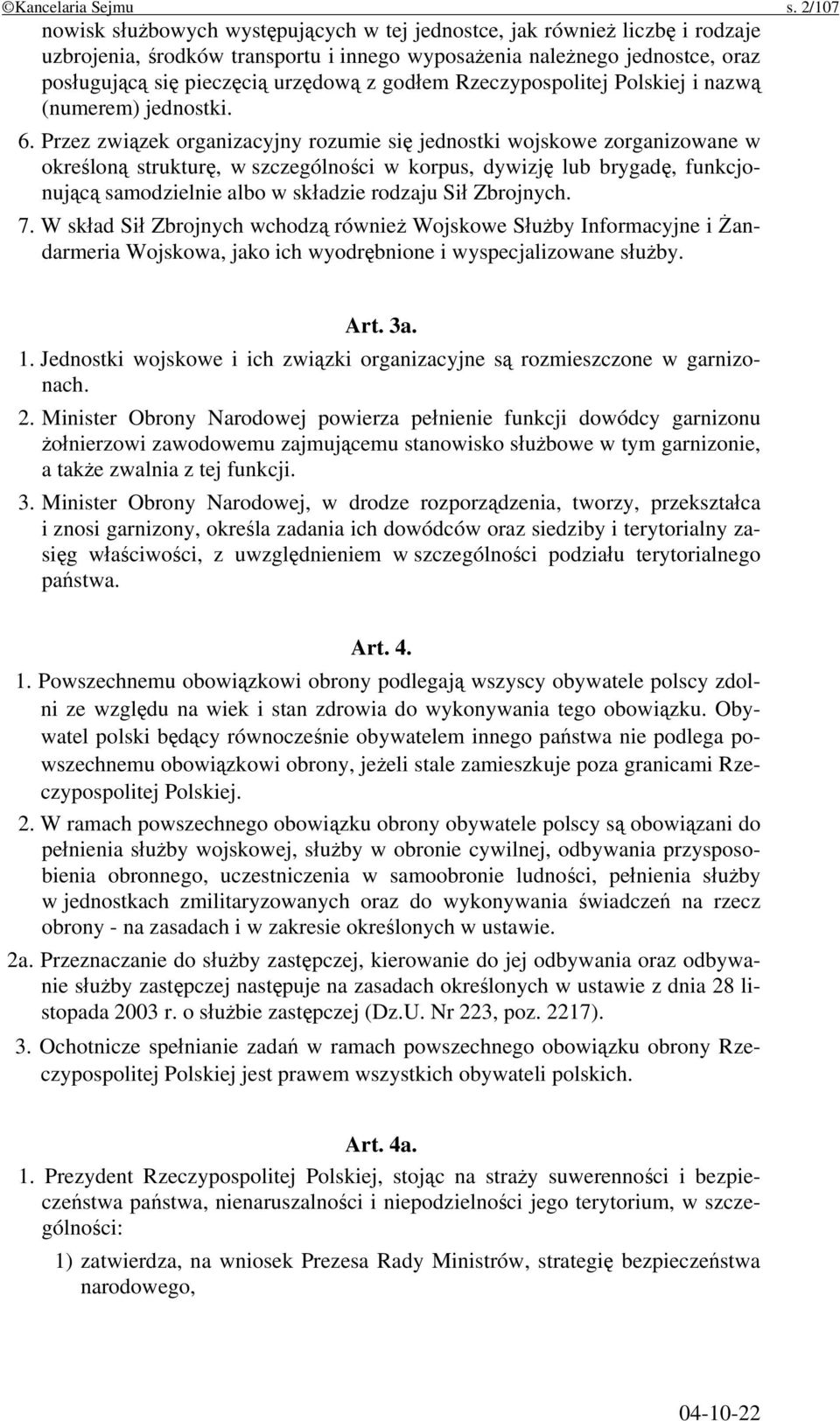 godłem Rzeczypospolitej Polskiej i nazwą (numerem) jednostki. 6.