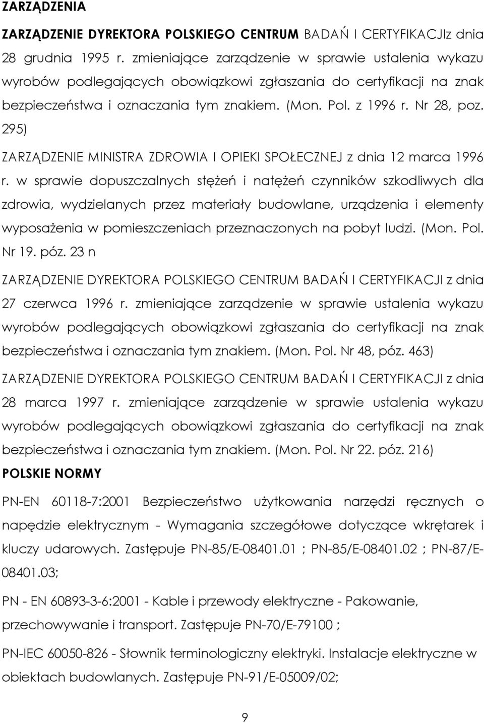 295) ZARZĄDZENIE MINISTRA ZDROWIA I OPIEKI SPOŁECZNEJ z dnia 12 marca 1996 r.