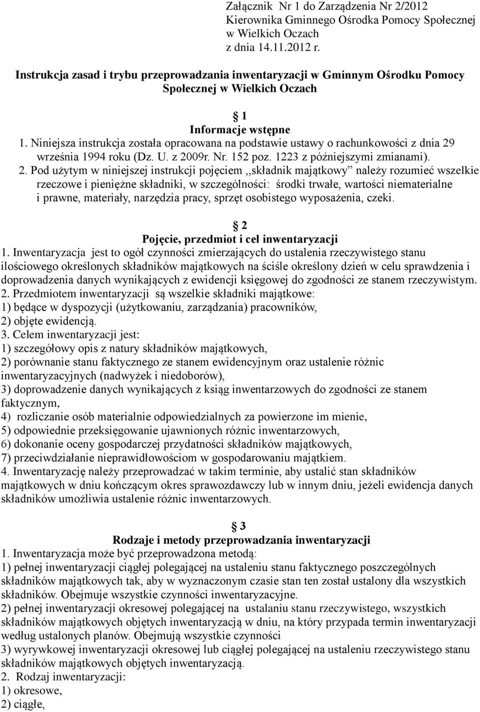 Niniejsza instrukcja została opracowana na podstawie ustawy o rachunkowości z dnia 29