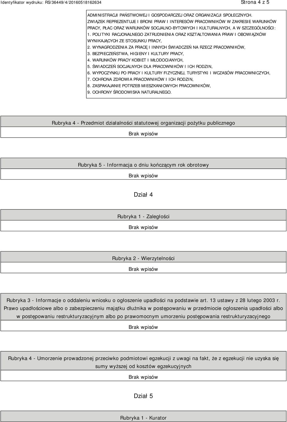 POLITYKI RACJONALNEGO ZATRUDNIENIA ORAZ KSZTAŁTOWANIA PRAW I OBOWIĄZKÓW WYNIKAJĄCYCH ZE STOSUNKU PRACY, 2. WYNAGRODZENIA ZA PRACĘ I INNYCH ŚWIADCZEŃ NA RZECZ PRACOWNIKÓW, 3.