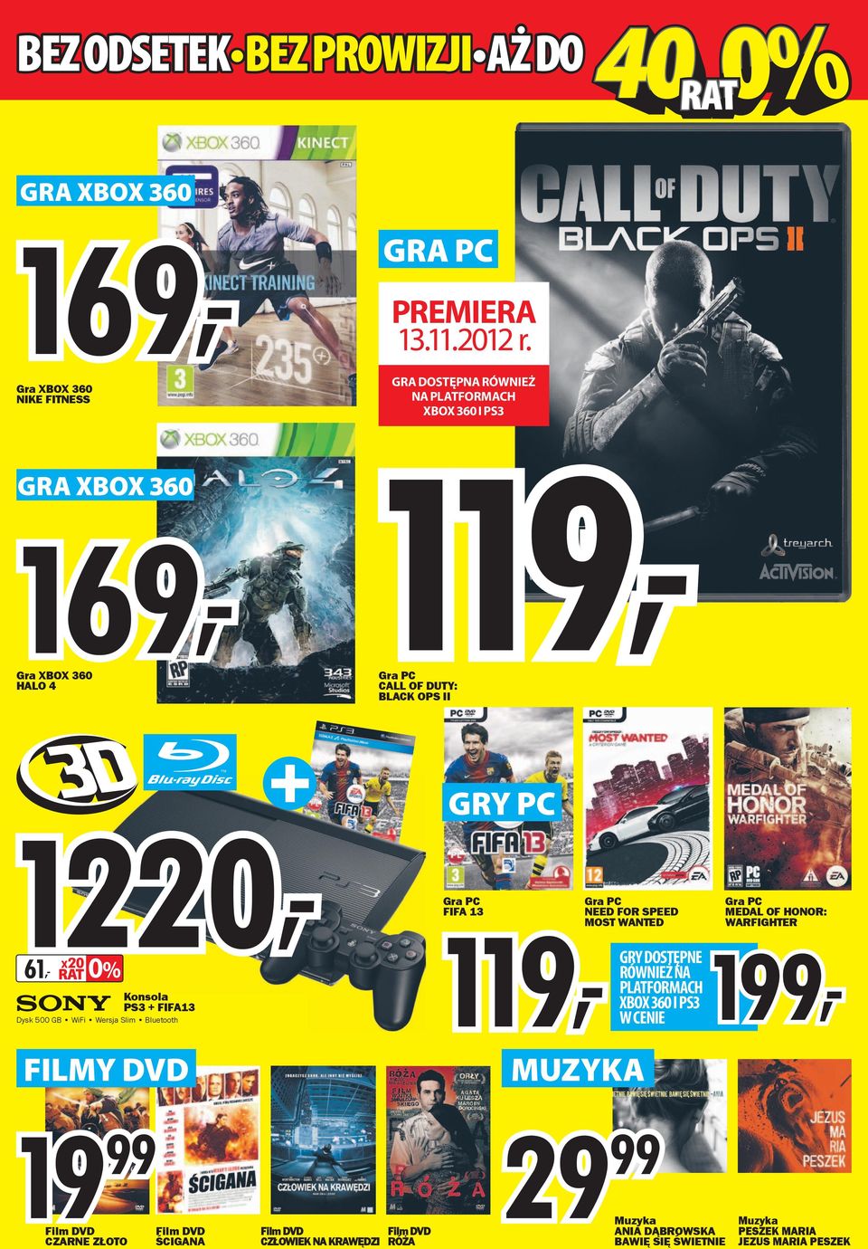 GRY PC Gra PC FIFA 13 61, x20 0% 119, Gra PC NEED FOR SPEED MOST WANTED Gra PC MEDAL OF HONOR: WARFIGHTER 199, GRY DOSTĘPNE RÓWNIEŻ NA PLATFORMACH XBOX 360 I