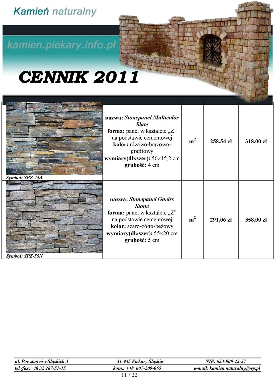 SPZ-24A nazwa: Stonepanel Gneiss Stone forma: panel w kształcie Z na podstawie cementowej kolor: