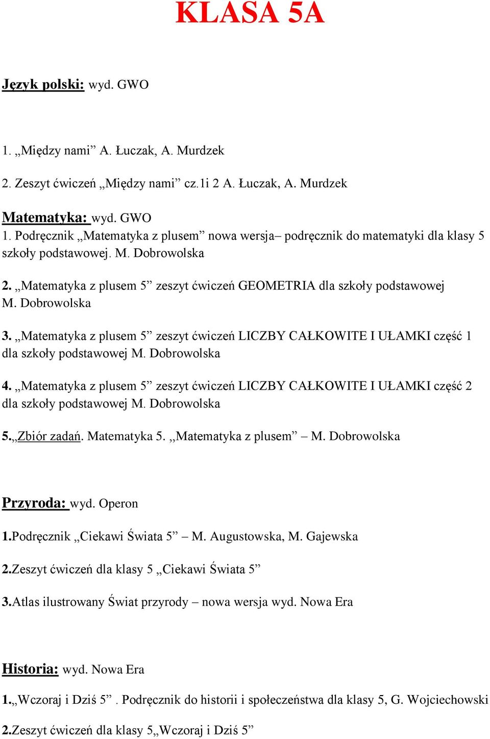 Matematyka z plusem 5 zeszyt ćwiczeń LICZBY CAŁKOWITE I UŁAMKI część 1 dla szkoły podstawowej M. Dobrowolska 4.