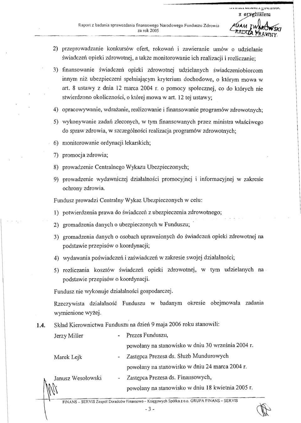 8 ustawy z dnia 12 rnarca 2004 r, o pomocy spolecznej, co do ktorych nie stwierdzono okolicznosci, o ktorej mowa w art.