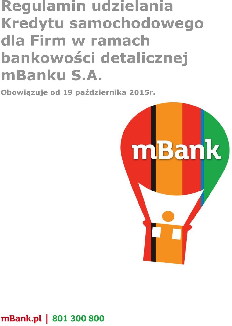bankowości detalicznej mbanku S.