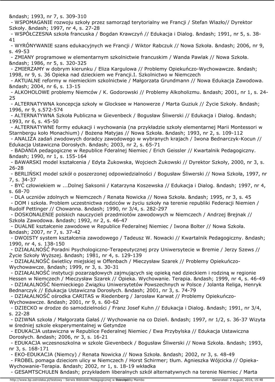 49-53 - ZMIANY programowe w elementarnym szkolnictwie francuskim / Wanda Pawlak // Nowa Szkoła. 1986, nr 5, s.