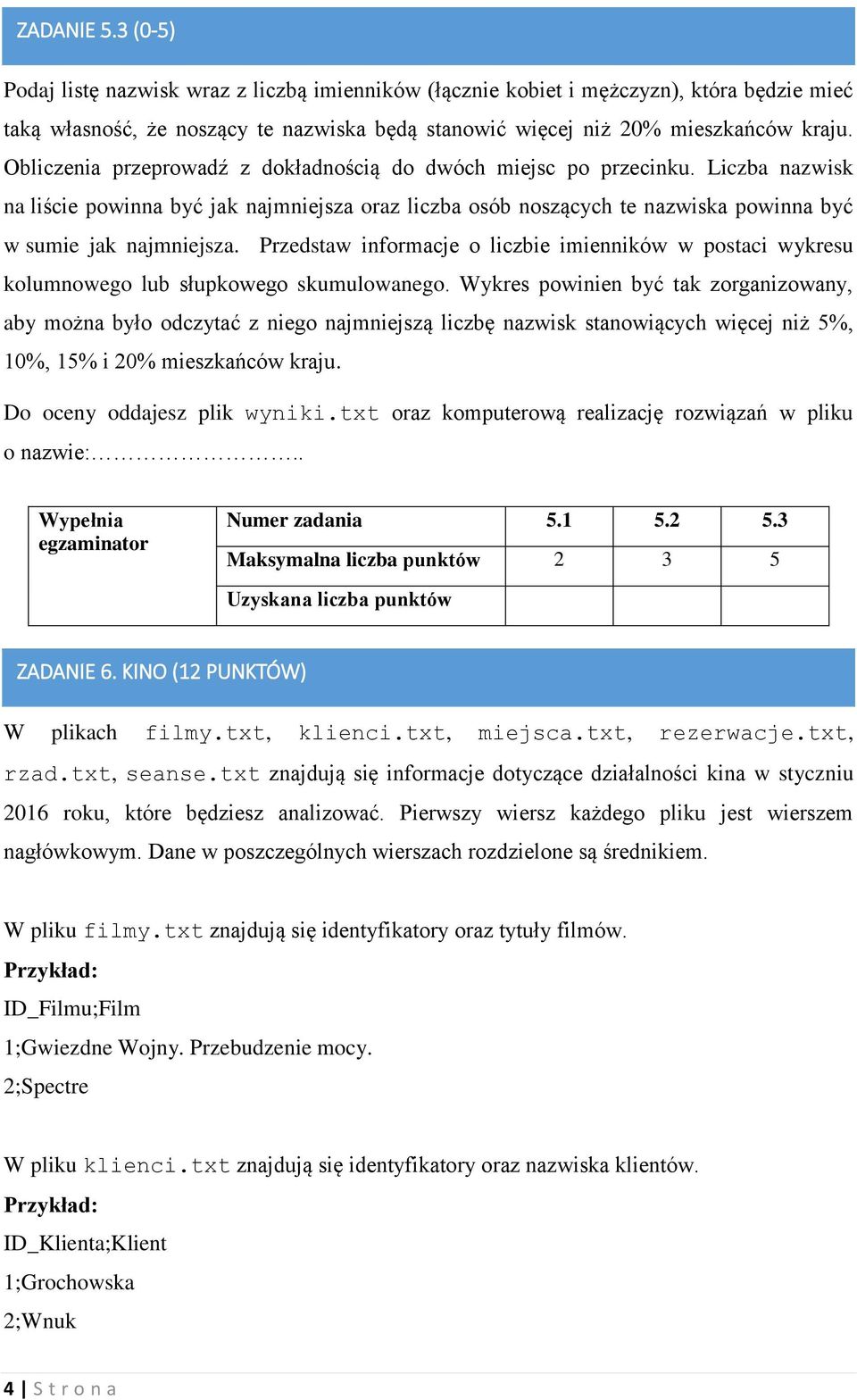 Przedstaw informacje o liczbie imienników w postaci wykresu kolumnowego lub słupkowego skumulowanego.