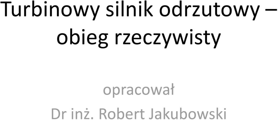 rzezywity oraował