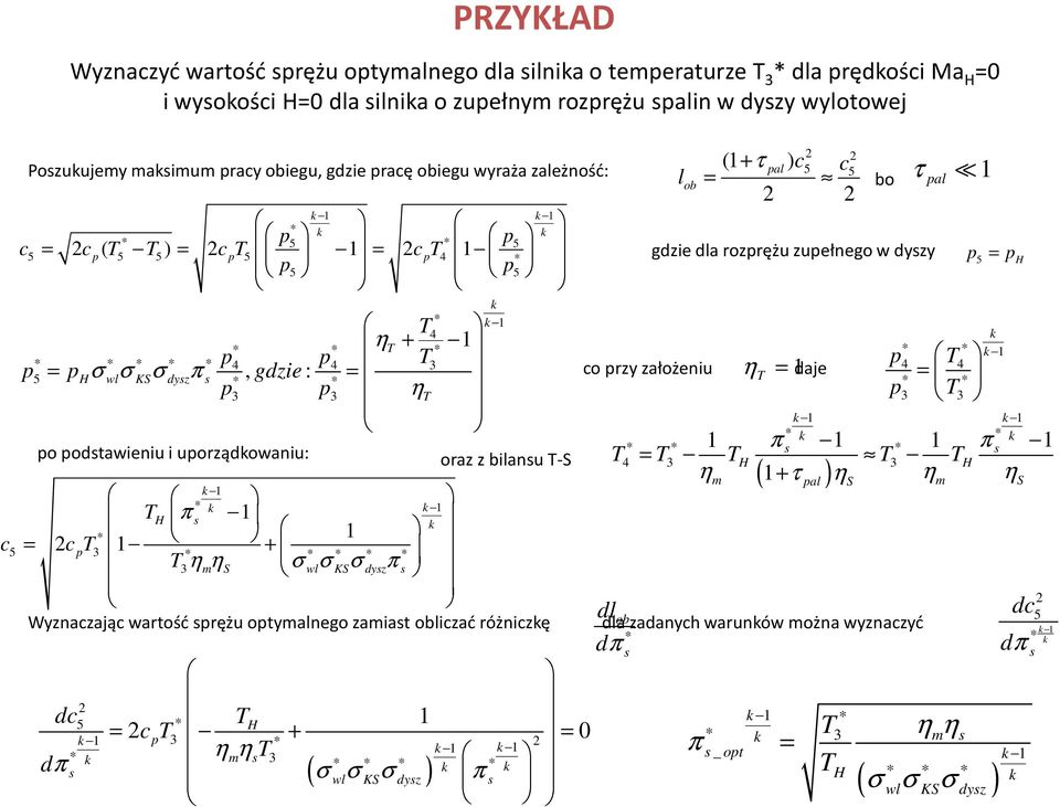 o odtawieniu i uorządowaniu: oraz z bilanu -S π 3 + 3 ηmη S σ wlσ KSσ dyzπ η o rzy założeniu daje ( + τ al ) 4 4 3 3 π π 4 3 3 ηm η η S m ηs dl Wyznazają
