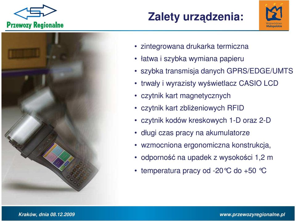 kart zbliŝeniowych RFID czytnik kodów kreskowych 1-D oraz 2-D długi czas pracy na akumulatorze