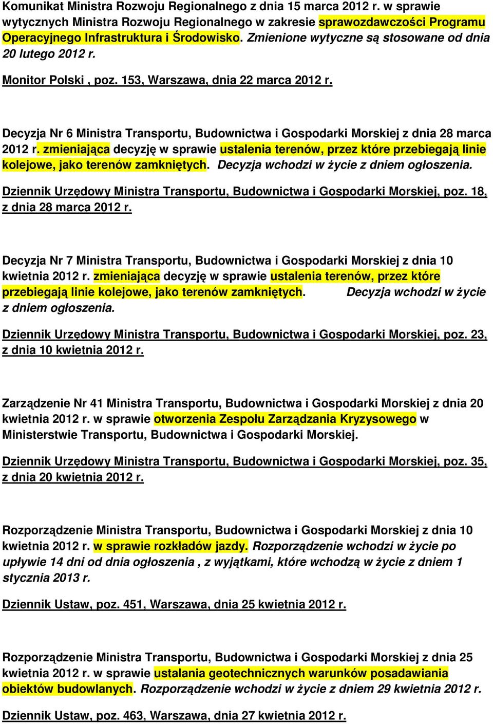 Decyzja Nr 6 Ministra Transportu, Budownictwa i Gospodarki Morskiej z dnia 28 marca 2012 r.