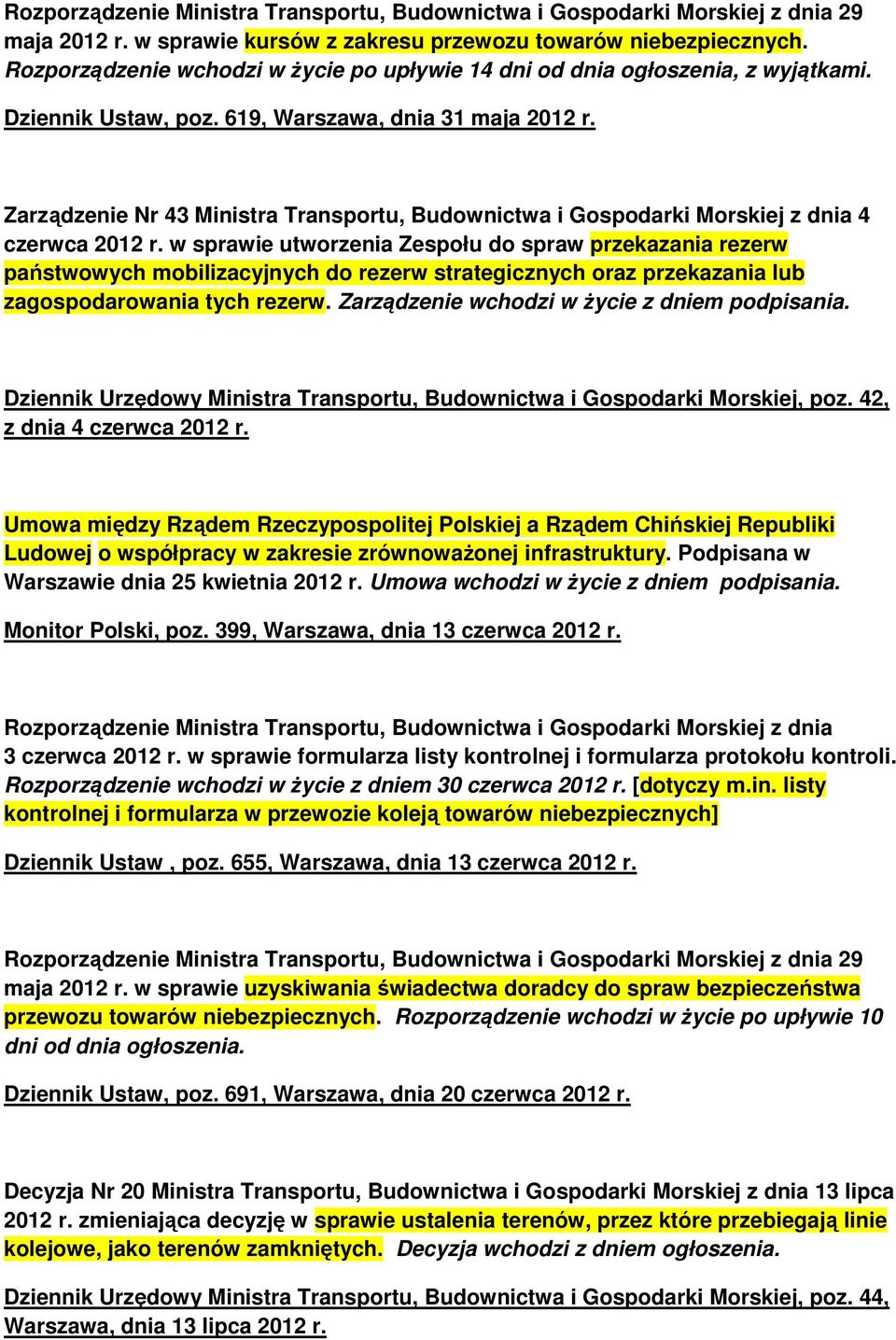 Zarządzenie Nr 43 Ministra Transportu, Budownictwa i Gospodarki Morskiej z dnia 4 czerwca 2012 r.