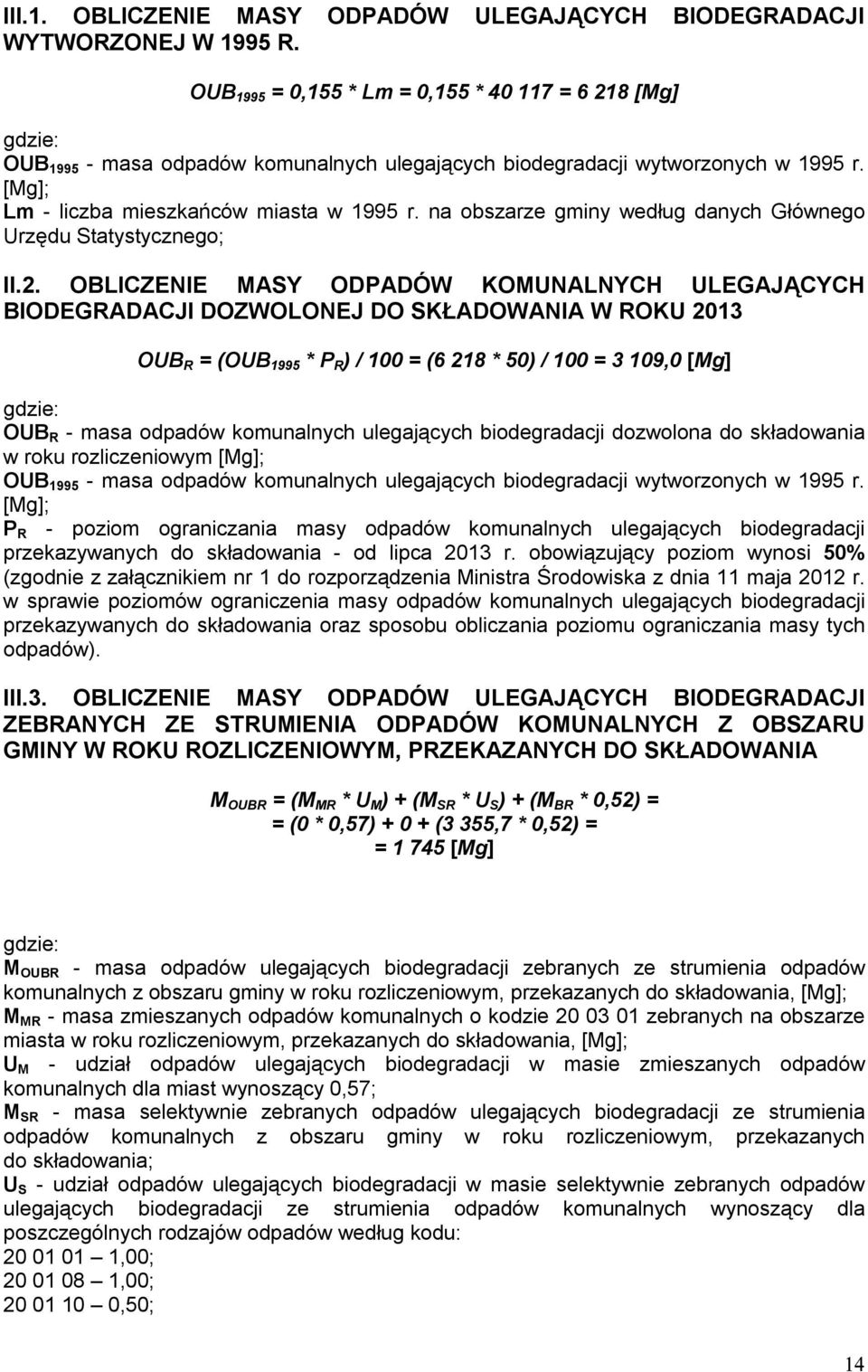 na obszarze gminy według danych Głównego Urzędu Statystycznego; II.2.