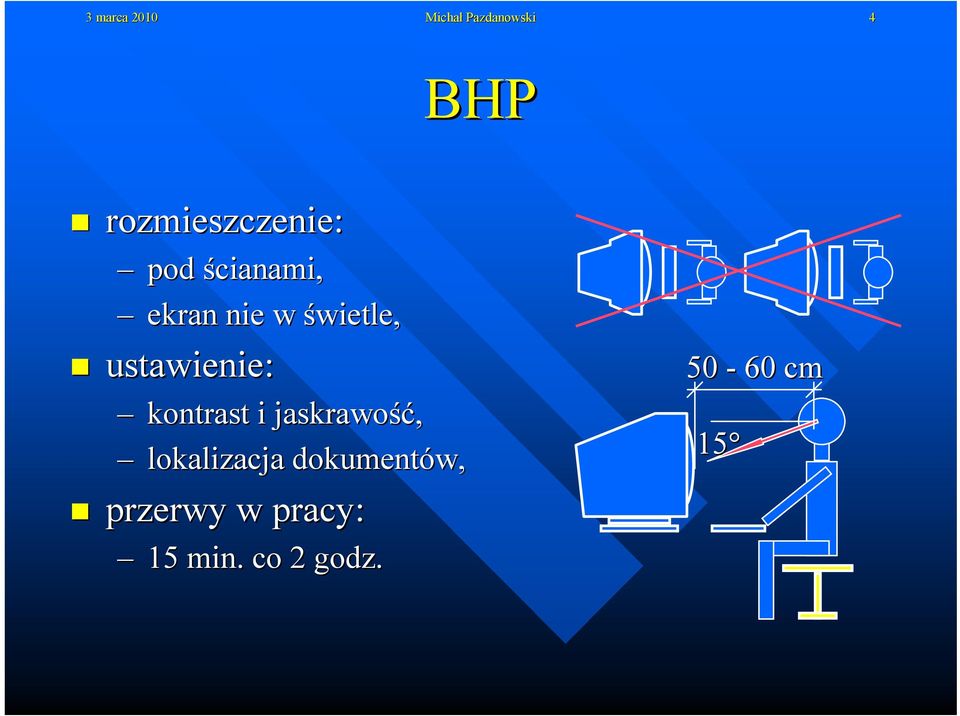 świetle, ustawienie: kontrast i jaskrawość,