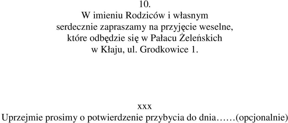 Żeleńskch w Kłaju, ul. Grodkowce 1.