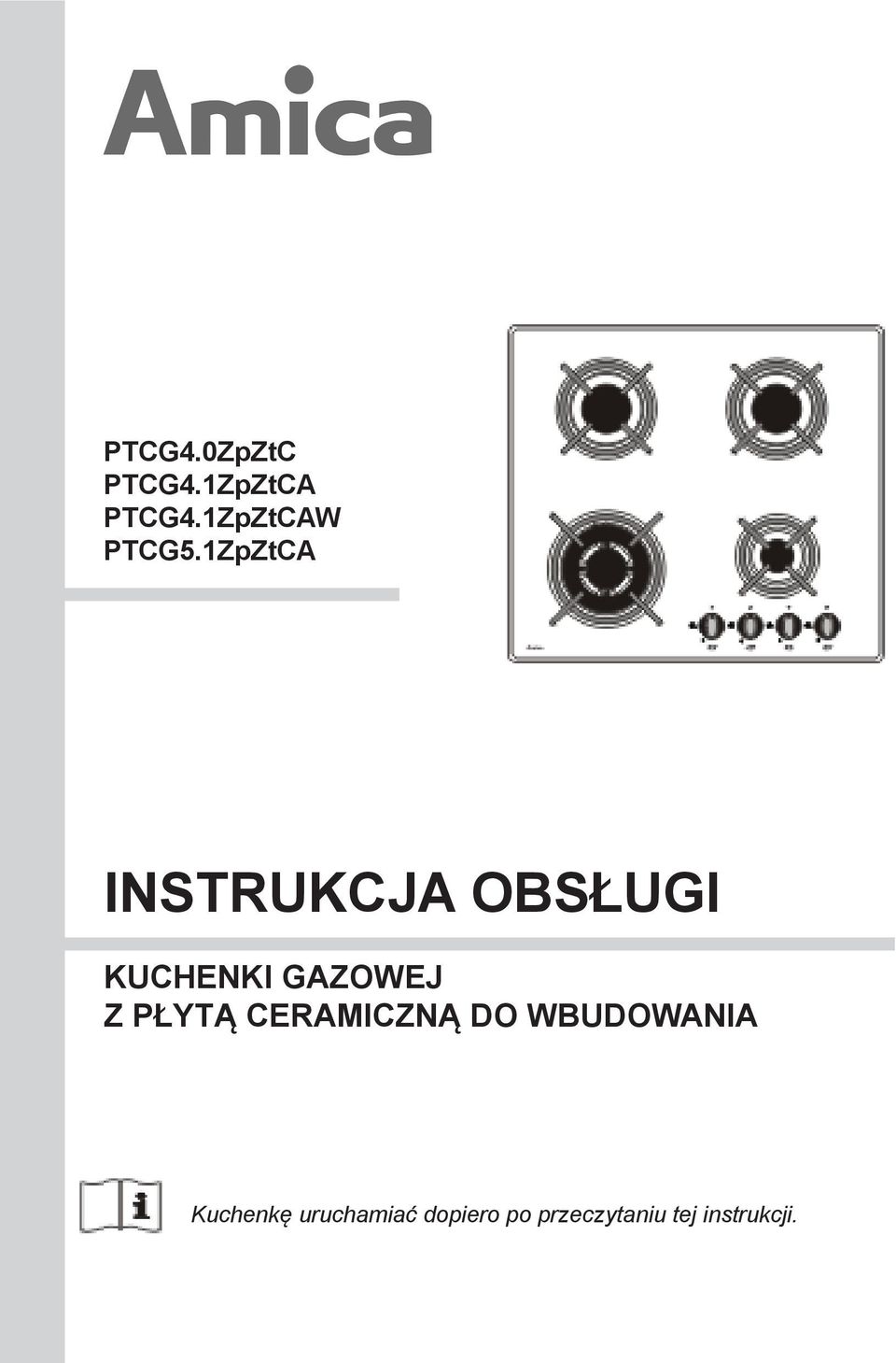 1ZpZtCA INSTRUKCJA OBSŁUGI KUCHENKI GAZOWEJ Z