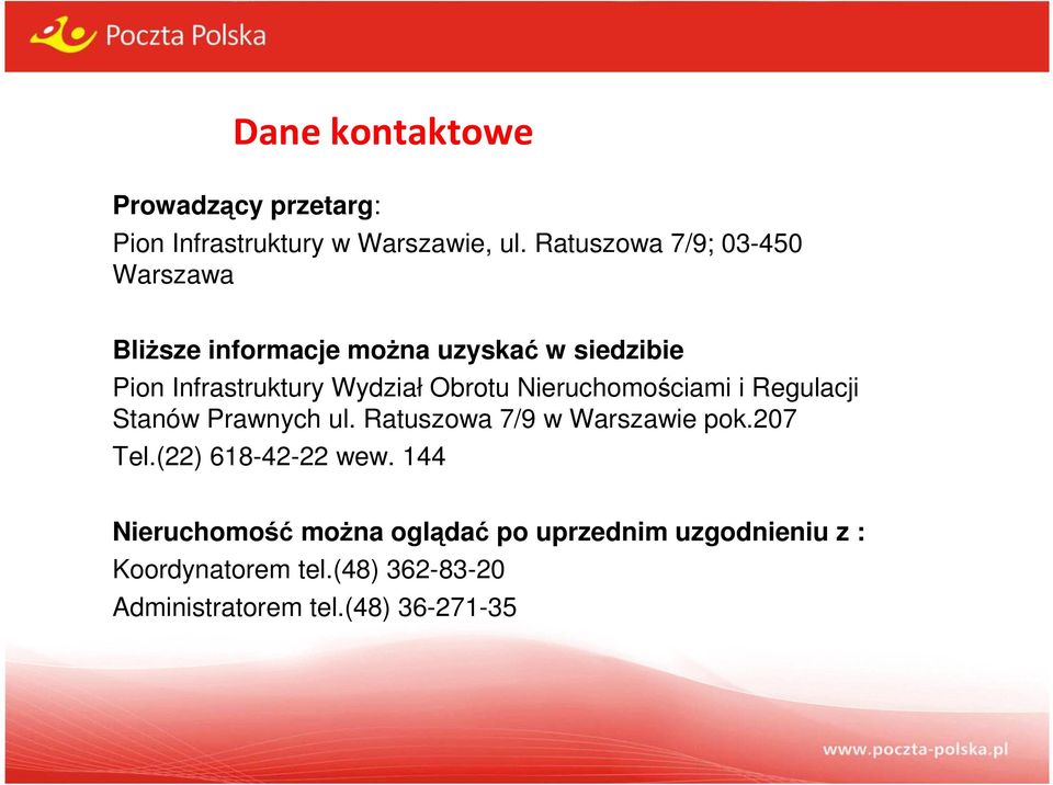 Obrotu Nieruchomościami i Regulacji Stanów Prawnych ul. Ratuszowa 7/9 w Warszawie pok.207 Tel.