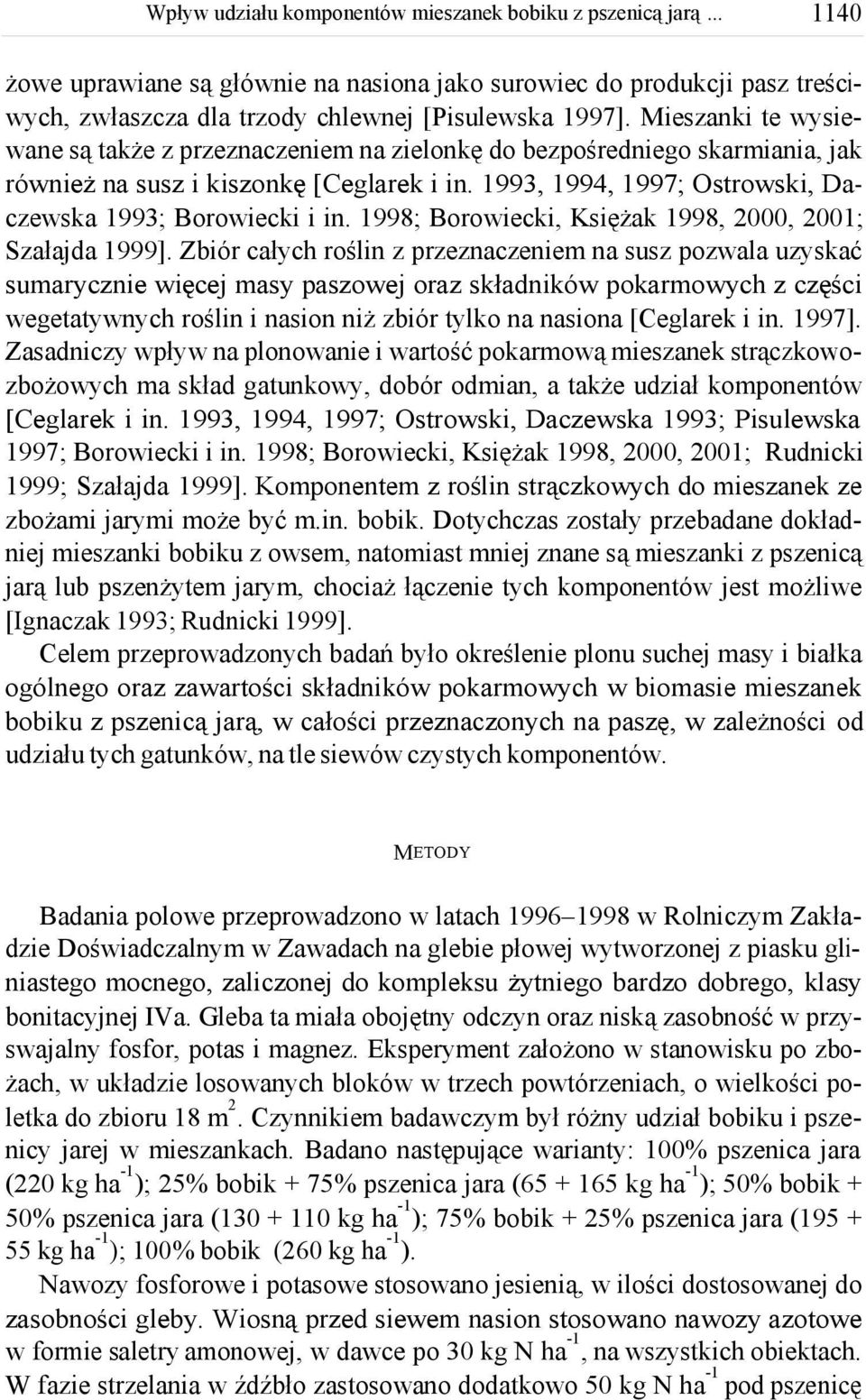 ; Borowiecki, Księżak, 2, 21; Szałajda 1999].