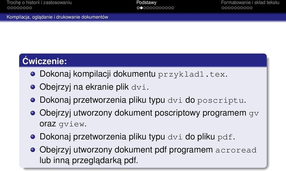 Dokonaj przetworzenia pliku typu dvi do poscriptu.