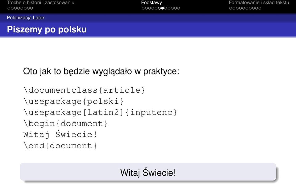 \usepackage{polski} \usepackage[latin2]{inputenc}